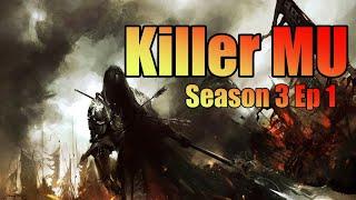 Killer Mu Season 3 Ep 1 | Exp x5000 MU Online | MerlanTV