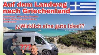 #1 Infos Auf dem Landweg  mit dem Wohnmobil nach Griechenland  #camper