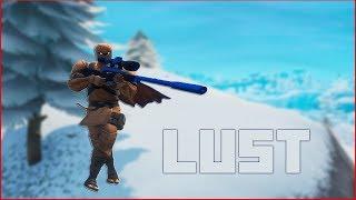 Fortnite Montage - Lust