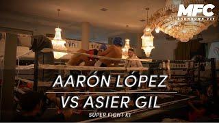 MFC039 | Aarón López VS Asier Gil | Super fight K1