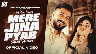 Mere Jina Pyar | Pavii Ghuman | Cheetah | New punjabi song 2024 | Latest Punjabi Song 2024