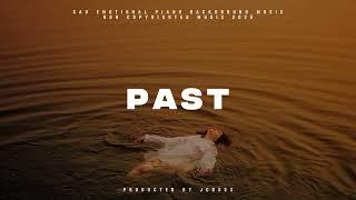 PAST // Sad Emotional Piano Background Music (Free To Use)