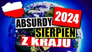 ABSURDY 2024 * SIERPIEŃ * Z KRAJU