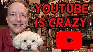 YouTube is Crazy!