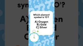 What Element Has the Symbol 'O'? | Chemistry Quiz