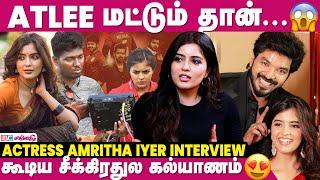 Fake Promise...இந்த Movie-னால உங்களுக்கு Life கொடுக்குறேன் - Amritha Aiyer Bold Interview