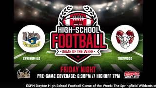 The Springfield Wildcats at the Trotwood Rams (Week 3 ESPN Dayton Game of the Week)