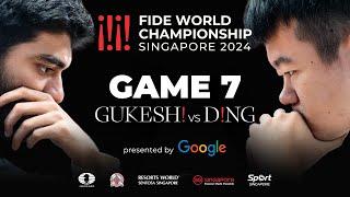 Game 7 Stream | FIDE World Championship Match 2024 | Ding Liren vs Gukesh D