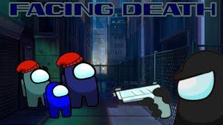 Facing Death - Among Us Animation [B, #2] | Blubeans