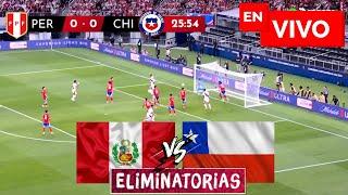  Peru vs Chile EN VIVO / Eliminatorias