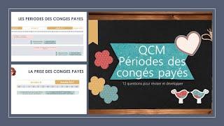 Périodes des congés payés - explications et QCM