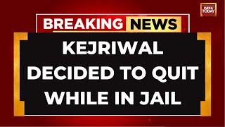 Inside Story Behind Delhi CM Arvind Kejriwal's Resignation Decision | India Today