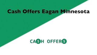 Cash Offers Eagan Minnesota | 844-717-1057