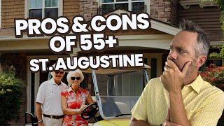 PROS & CONS of 55+ Active Adult Communities in St Augustine & St. Johns County, Florida