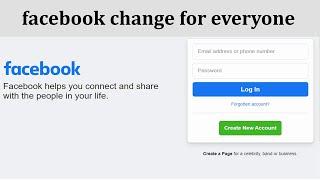 facebook change for everyone | facebook new update