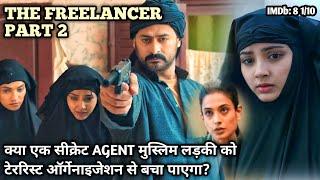 The Freelancer (2023) Web Series Explained in Hindi | Part 2 New Episodes | The Explanations Loop