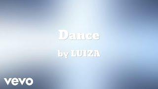 LUIZA - Dance (AUDIO) ft. Paramount