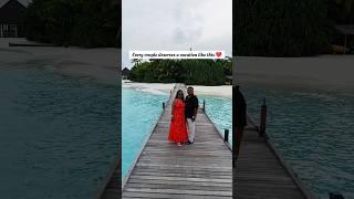Every couple deserves a vacation like this ️ #maldives #travel #shorts #viral #couple #ytshorts