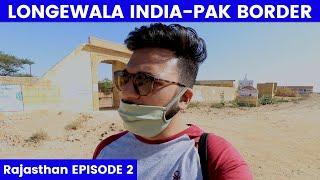 FELT PATRIOTIC AT LONGEWALA INDIA PAKISTAN BORDER | What's the Itinerary? | Rajasthan '20 M12E02