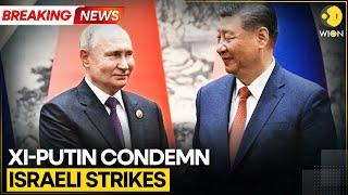 BREAKING: Xi-Putin Hold Phone Call On Israel-Iran War | WION