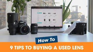 9 Things to Check When Buying a Used Lens