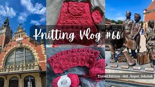 Knitting Vlog #66 I Love Letter Top, Oslo Hat, Enden vernähen I Travel Edition - Sopot, Gdańsk, Hel