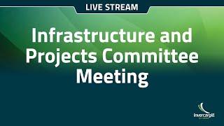 Infrastructure and Projects Committee Meeting - 3 December, 2024