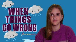 When Things Go Wrong (Do This)