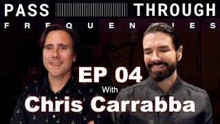 Pass-Through Frequencies EP04 | Guest: Chris Carrabba (Dashboard Confessional)