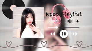 Kpop songs playlist #2