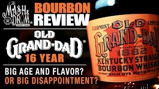 Old Grand-Dad 16 Year Bourbon Review!