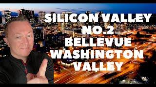 Silicon Valley: Bellevue, WA - The Fastest Growing City in America!