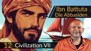 Civilization 7: Ibn Battuta + Abbasiden (12) | #CIV7 #OneMoreTurn