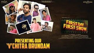 Presenting the gang of First Day First Show | మా 'వి 'చిత్ర' బృందం | FDFS | Poornodaya Pictures