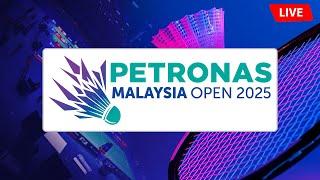  PETRONAS Malaysia Open 2025 Live Badminton 