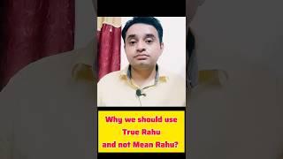 True Rahu vs Mean Rahu – Don’t Make This Astrology Mistake!