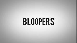 Bloopers Intro