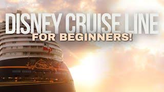 Beginner's Guide to Disney Cruise Line