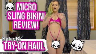 Micro Sling Bikini Review and Try On Haul | SpicyFXXX