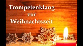 Trompetenklang zur Weihnachtszeit