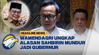 [HEADLINE NEWS, 14/11] Kemendagri Segera Tunjuk Pjs Gubernur Kalsel Gantikan Sahbirin Noor