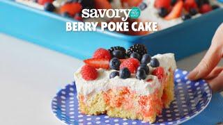 How to Make Berry Poke Cake | SavoryOnline