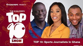 TOP 10: Sports Journalists In Ghana