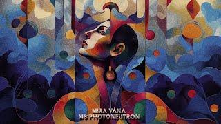 Mira Vána - Ms Photoneutron [Magician On Duty]