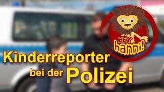 Kinderreporter bei der Polizei - Hey Hanni!#29 & 30 - Polizei Hannover