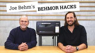 Behmor tipps and tricks by inventor Joe Behm