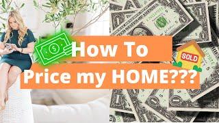 How To Price Your Home To Sell Fast