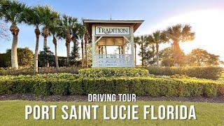 TOUR Tradition - Florida - Port Saint Lucie's Favorite Master Planned Community