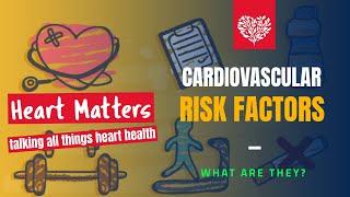 Cardiovascular risk factors - What are they?