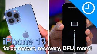 iPhone 13 & 13 Pro: how to force restart, recovery mode, DFU mode, etc.